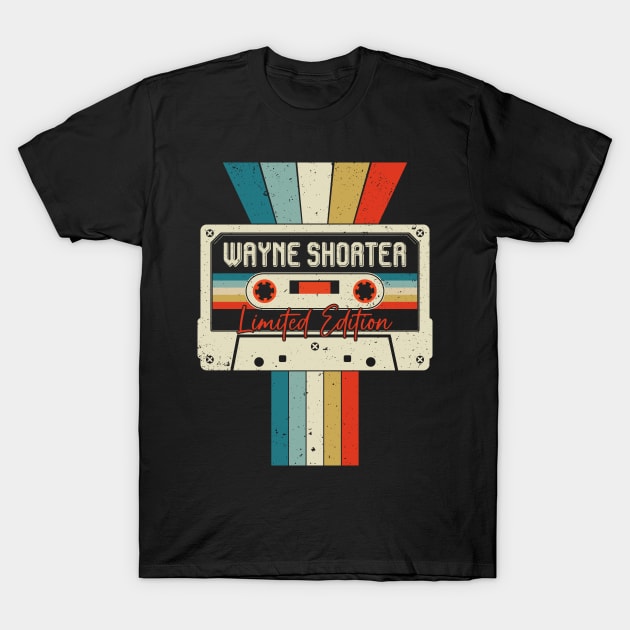 Graphic Wayne Shorter Proud Name Cassette Tape Vintage Birthday Gifts T-Shirt by  Cat Tentacle